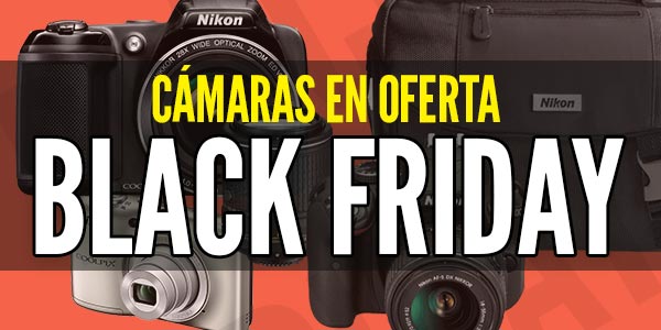 cámaras en oferta black friday viernes negro