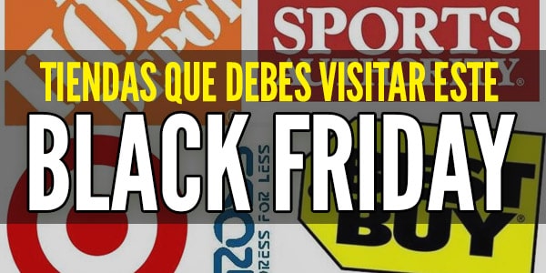 Tiendas que debes visitar el viernes negro black friday